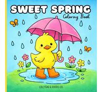 Sweet Spring: Coloring Book for Adults and Kids, Bold and Easy Designs for Relaxation (Bold & Easy Coloring): Vol. 1