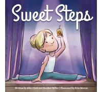 Sweet Steps (Nothing Can Stop Me! (T1D Stories))