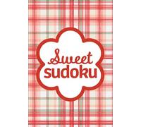Sweet Sudoku Christmas: Pretty Puzzles For Brain Boosting Mindfulness
