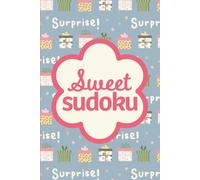 Sweet Sudoku Christmas: Pretty Puzzles For Brain Boosting Mindfulness Fun