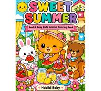 SWEET SUMMER: Bold & Easy Cute Animal Coloring Book (Cozy Little Moments)