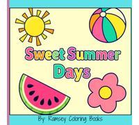Sweet Summer Days: A Relaxing Summer Coloring Book for Kids, Teens, and Adults with Beach Days, Sunshine, Ice Cream, Watermelon, and More