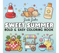Sweet Summer Vibes: Bold and Easy Coloring Book for Adults