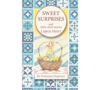 Sweet Surprises: and other short stories (very large print)