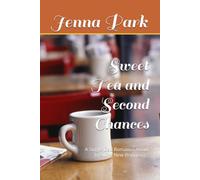 Sweet Tea and Second Chances: A Single-Dad Romance About Brewing New Beginnings