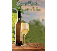 Sweet Tea & Muscadine Wine