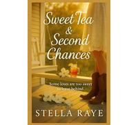 Sweet Tea & Second Chances