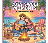 Sweet Together Moments: A Cozy Couples Coloring Book Filled With Love, Relaxation, and Heartwarming Everyday Scenes For Teens and Adults