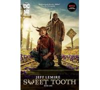 Sweet Tooth Book One