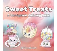 Sweet Treats: A Candyland Coloring Book