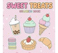 Sweet Treats: A relaxing coloring book for both kids and adults