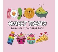SWEET TREATS: BIG AND BOLD COLORING BOOK