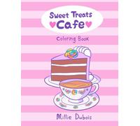 Sweet Treats Cafe Coloring Book