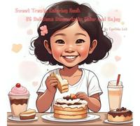 Sweet Treats Coloring Book: 26 Delicious Desserts to Color and Enjoy