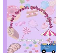 Sweet treats- colouring book for kids, teens, adults- 25 sweet pages to colour | Inkwell by Vanshi (Books for kids)