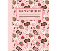 Sweet Treats Composition Notebook: A Cute Candy-Themed Journal for School, Writing, or Everyday Notes