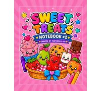 Sweet Treats Notebook #2: A Cute Lined Journal with 10 Sweet-Themed Colouring Pages and Adorable Watermark Designs