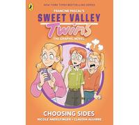 Sweet Valley Twins The Graphic Novel: Choosing Sides