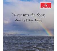 Sweet Was the Song