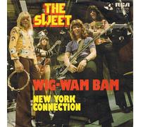SWEET - Wig-Wam Bam / New York Connection / 74-16209