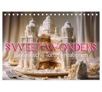 Sweet Wonders. Fantastische Tortenkreationen (Tischkalender 2026 DIN A5 quer), CALVENDO Monatskalender: KI zaubert atemberaubende Torten in ... - eine süße Reise durch kreative Welten.