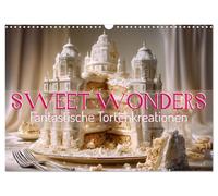 Sweet Wonders. Fantastische Tortenkreationen (Wandkalender 2026 DIN A3 quer), CALVENDO Monatskalender: KI zaubert atemberaubende Torten in ... - eine süße Reise durch kreative Welten.