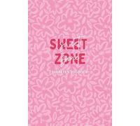 Sweet Zone: Diabetes Logbook 6x9 - 110 Pages to Track Blood Sugar Before & After Meals, Insulin, and Notes Daily