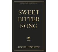Sweetbitter Song: The epic and romantic new Greek Mythology retelling from the Sunday Times bestselling author of Medea