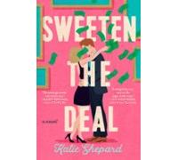 Sweeten The Deal (ebook)