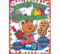 SWEETEST TREATS COLORING BOOK: SWEET TOOTH COLORING FUN: A Fun and Relaxing Coloring Book with 50+ Easy to Color Fun Designs , Featuring Candies, ... Book for Kids, Teens, and Adults of all ages