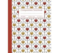 Sweetheart Lock and Key Composition Notebook: College Ruled, Heart Lock and Key Design, Stylish Journal for Girls, Teens, Women, Students, and Everyday Notes
