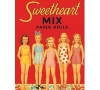 Sweetheart Mix Paper Dolls: Vintage-Inspired Cut-Out Dolls Collection for Adults and Kids: A Charming Retro Paper Doll Book with Classic 1950s Fashion ... - Perfect for Collectors and Creative Play