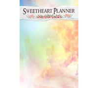 Sweetheart Planner: A Cherished Companion for Crafting Your Dream Celebration with Style, Love, and Personal Touches
