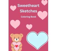 Sweetheart Sketches: Coloring Book