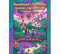 Sweetheart's Sanctuary: Valentine's Day Love Letters Coloring Book