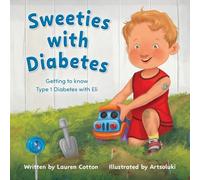 Sweeties with Diabetes: Getting to know Type 1 Diabetes with Eli