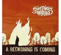 Sweetkiss Momma - Reckoning Is Coming