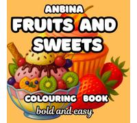 sweets and fruits colouring book bold and easy stress relief