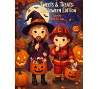 Sweets and Treats: Halloween Edition: A Fun and Easy Halloween Coloring Book for Toddlers Ages 2-5 | Cute Kids Enjoying Candy, Cupcakes, and Spooky Treats