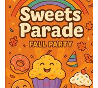 Sweets Parade: Donuts, Cookies, and Magical Friends!: A Fun and Sweet Coloring Book for Kids Ages 3-6