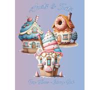 Sweets & Treats: Fairy Houses Coloring Book