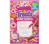 Sweets & Treats Word Search: Over 80 Large Print Word Search Puzzles for Relaxation and Stress Relief | Sweet Dessert Themed Fun for Women with Easy to Read Grids and Complete Answer Key Included