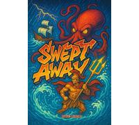 Swept Away: A Story of Rediscovery