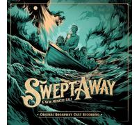 Swept Away Original Broadway Cast - Swept Away (Original Broadway Cast Recording)