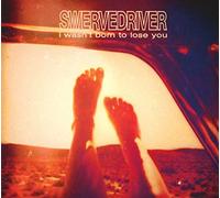 Swervedriver - I Wasn't Born To Lose You