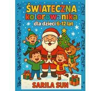 Świąteczna kolorowanka dla dzieci 6-12 lat.