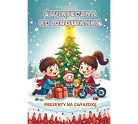 Świąteczna Kolorowanka: Prezenty na Gwiazdkę