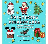 Świąteczna Kolorowanka: Zimowa Zabawa Dla Dzieci i Dorosłych | Grube Kontury