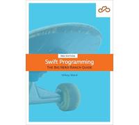 Swift Programming: The Big Nerd Ranch Guide