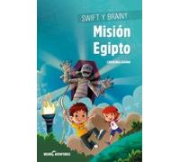 Swift Y Brainy: Mision Egipto (neuroaventuras 1)